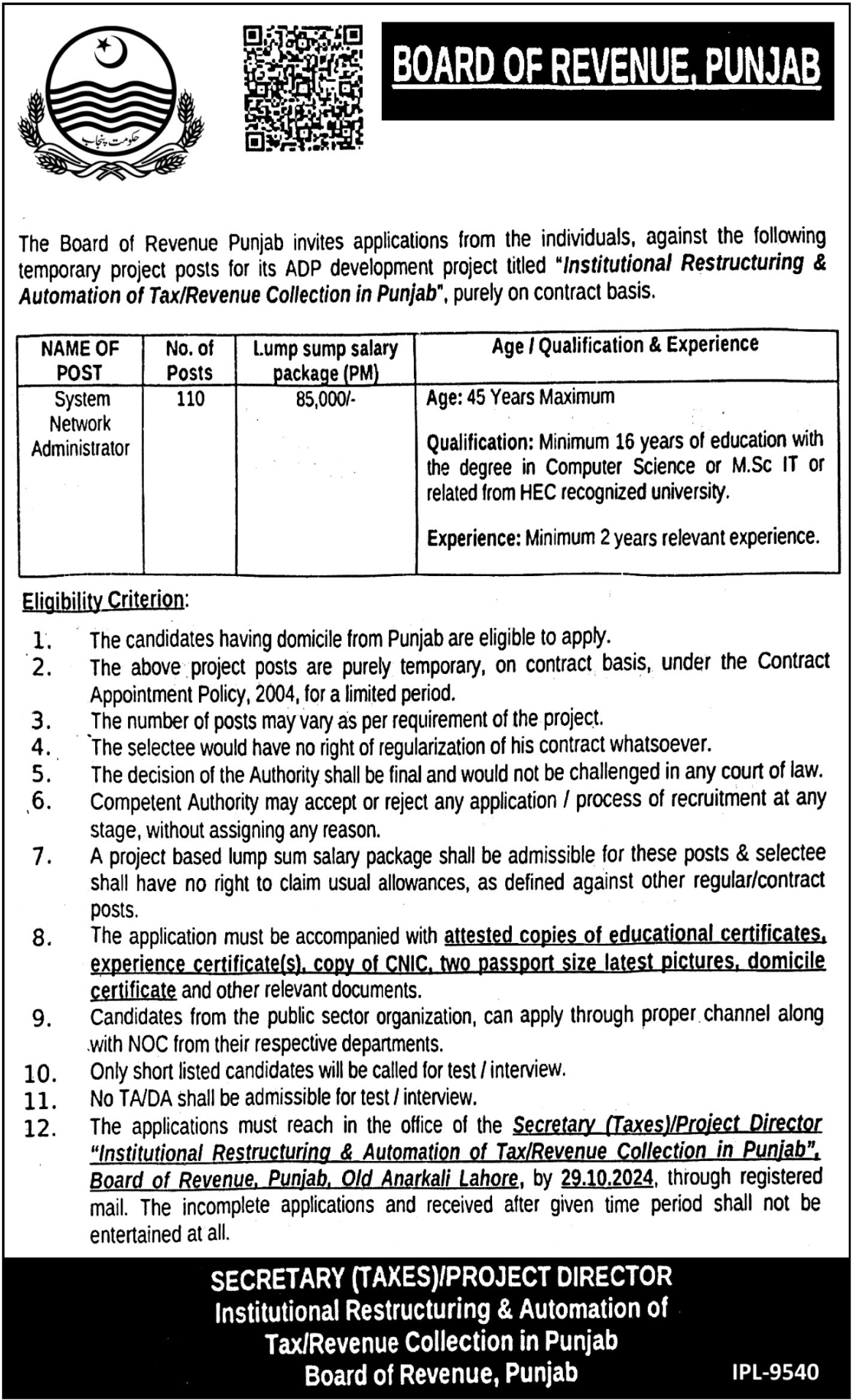 Make sure you have a Punjab domicile. Prepare copies of your educational certificates, experience letters, CNIC, and 2 photos. Write a job application and attach the documents. Post the application to the Secretary (Taxes), Board of Revenue, Punjab, Old Anarkali, Lahore. Send it by mail before 29th October 2024. Only shortlisted people will get a call for a test or interview.